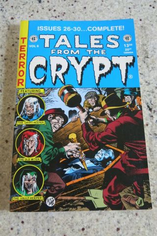 Tales From The Crypt Volume 6 Sc Tpb Collects Ec 26 - 30 Very Rare Oop Gemstone