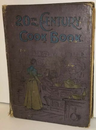Rare Antique 20th Century Cook Book By Maud Cooke 1890s