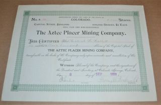 The Aztec Placer Mining Company 1899 Antique Stock Certificate
