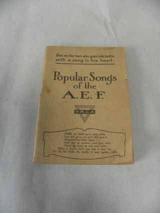 Antique 1918 Paris Popular Songs Of The A.  E.  F.  Ymca Book Booklet (a5)