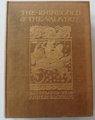 Arthur Rackham.  1st Edition 1st Issue.  1910.  Richard Wagner.  Extremely Rare