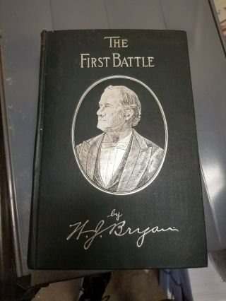 The First Battle A Story Of The 1896 Campaign By William Bryan Rare