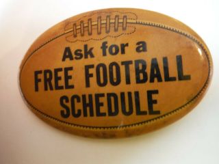 Vintage /antique " Football Schedule " Pinback Pin Badge