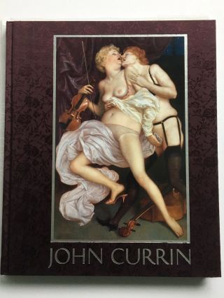 John Currin Artist 2011 Book Signed Rare Gagosian Contemporary Art