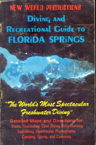 Vtg 1973 Diving And Recreational Guide To Florida Springs Maps Scuba Rare