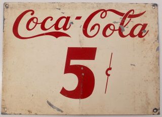 Coca Cola 5 Cent Sign Vintage 40s Metal Tin 14”x10” Rare Coke