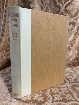 1912 Bibliophile Society Eleventh Year Book Rare Limited Edition Antique Book