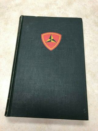The Third Marine Division Rare 1st Ed 1948 Iwo Jima Bougainville Guam Wwii Ww2