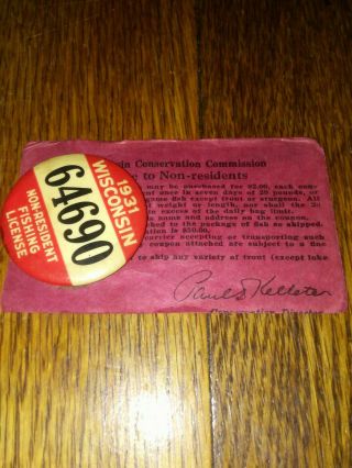 Vintage 1931 Wisconsin Non - Resident Fishing License And Pin No 