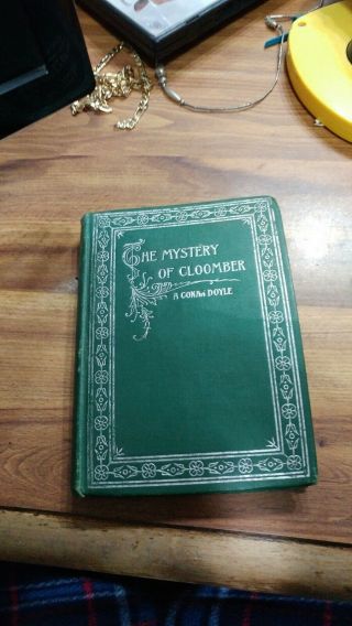 The Mystery Of Cloomber By A.  Conan Doyle Chicago Earlier E A Weeks Rare Bowed