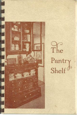 Jeannette Pa 1966 Antique The Pantry Shelf Cook Book Presbyterian Church Rare