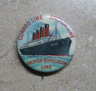 Antique Advertising Pin Back Button Cunard Line Ocean Liner Ship