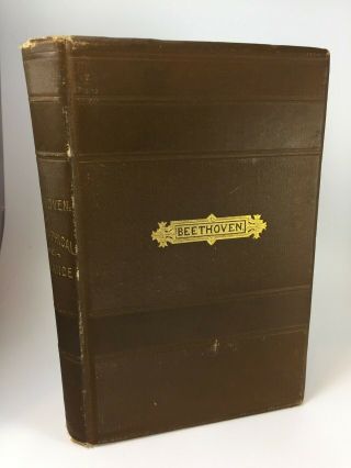 " Beethoven: A Biographical Romance " Antique Book First Edition 1st 1880