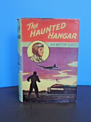 Rare VTG 1932 HB Hardcover Book The Haunted Hanger Air Mystery Series Van Powell 3