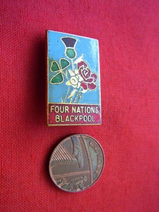 A Vintage Rare Enamel Pin Badge " Four Nations,  Blackpool " Rugby?