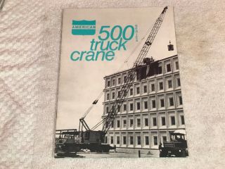 Rare 1960s American Hoist 500 Truck Crane Dealer Sales Brochure 15 Page