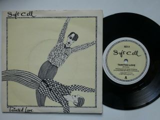 Soft Cell Tainted Love - Rare First Press With Paper Labels Ex/ex Cond 1981 7 "