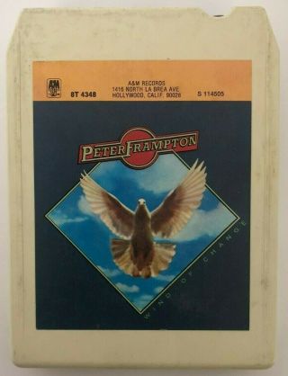 Peter Frampton Wind Of Change Rare S114505 A&m Records Stereo 8 Track Tape