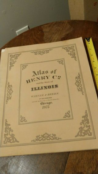 Atlas Of Henry County Illinois Chicago 1875 Reprint Pages,  In Size