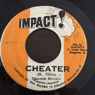 Rare Reggae (45) Dennis Brown " Cheater " (impact) Orig.  