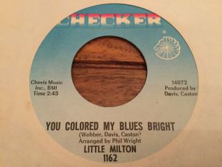 Rare Little Milton You Colored My Blues Bright Us Checker 1162 45