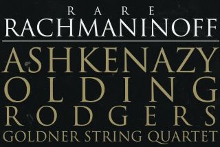 Rare Rachmaninov String Quartets Romance Morceaux Songs Ashkenazy Olding Rodgers