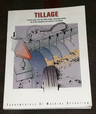 Tillage John Deere Fundamentals Of Machine Operation Tractors Book Operate Rare