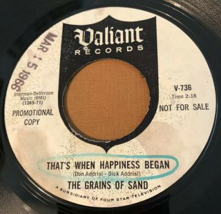 Garage 45 Rare The Grains Of Sand Valiant Lbl.  Promo That’s When Happiness Began
