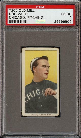 Rare 1909 - 11 T206 Doc White Pitching Old Mill Back Chicago Psa 2 Gd