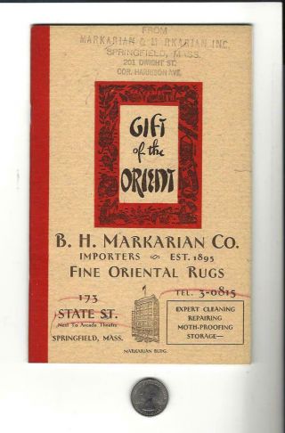 1938 Gift Of The Orient,  Markarian Oriental Rug Co.  Booklet Springfield Ma