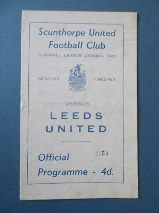 Scunthorpe United V Leeds United Programme 1962/3 - Rare