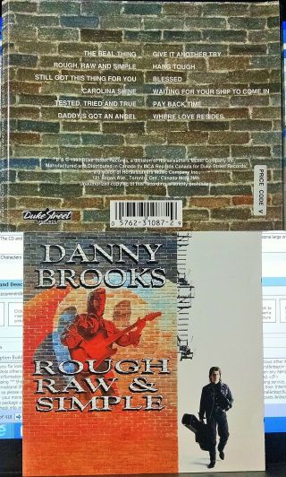Danny Brooks - Rough,  Raw And Simple (cd,  1993,  Duke Street Records,  Canada) Rare