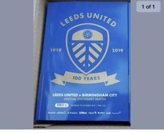 Leeds United V Birmingham City Programme 100 Year Centenary Sell Out Rare