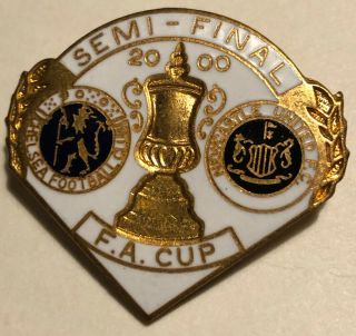 Chelsea Newcastle Fa Cup Semi - Final 2000 Badge Extremely Rare V2