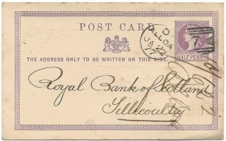 Gb 1877 Postcard,  1/2d. ,  Royal Bank Of Scotland,  Alloa To Tillicoultry (rare)