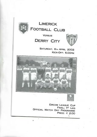 6/4/2002 League Cup Final Limerick V Derry City Very Rare