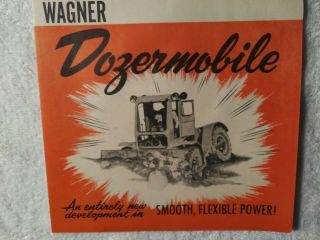 Rare Wagner Dozermobile 4 Wheel Drive Tractor Dealer Sales Brochure Deere