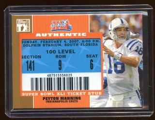 2007 Topps Peyton Manning Game Authentic Bowl Xli Ticket Stub Rare Colts