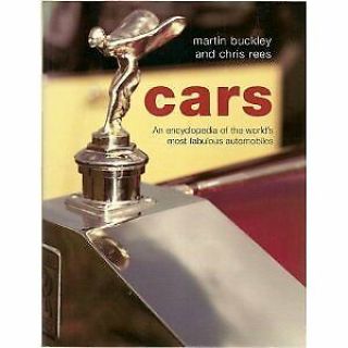 Cars: An Encyclopedia Of The Worlds Most Fabulous