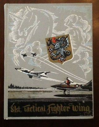 Rare Htf 81st Tactical Fighter Wing Yearbook 1959 Bentwaters Woodbridge Afb Usaf