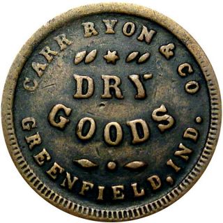 1864 Greenville Indiana Civil War Token Carr Ryon & Co Rare Single Merchant Town