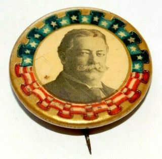 Rare 1908 William H.  Taft Campaign Pin Pinback Button Political Presidential