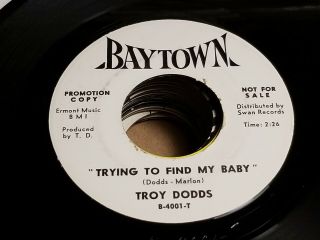 Rare Soul Funk 45 Troy Dodds Trying To Find My Baby/earthquake Baytown Promo