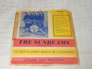 The Sunbeams I ´ve Got A Lovely Bunch Of Cocoanuts Rare Sweden 7 " W.  Autograps