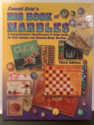 Big Book Of Marbles Identification & Value Antique & Machine Made Hardcover