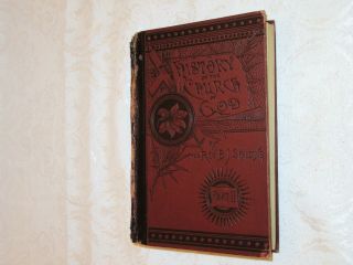 Antique Book 1883 History Of The Church Of God By: The Rev.  B.  J.  Spalding Part 2