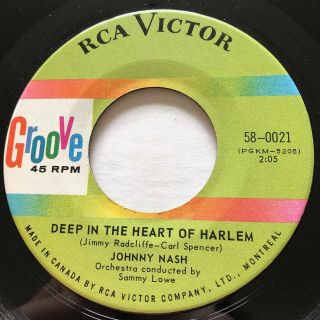 Northern Soul Johnny Nash Deep In The Heart Of Harlem Groove 45 Rare Canadian Nm