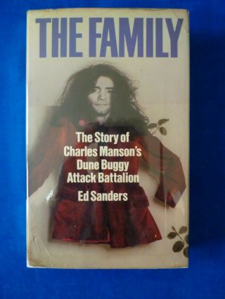 Charles Manson The Family By Ed Sanders Rare 1st Uk Edition Hart - Davis Vg In D/w