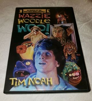 Tim Noah In Search Of The Wow Wow Wibble Woggle Wazzie Woodle Woo Dvd,  Rare