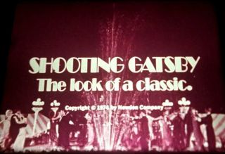 16mm Film: Shooting Gatsby: The Look Of A Classic - 1974 Production Reel - Rare